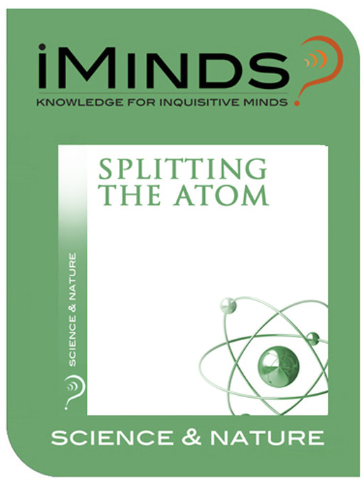 Title details for Splitting The Atom by iMinds - Available